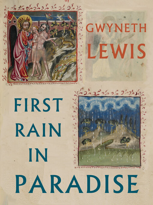 Title details for First Rain in Paradise by Gwyneth Lewis - Wait list